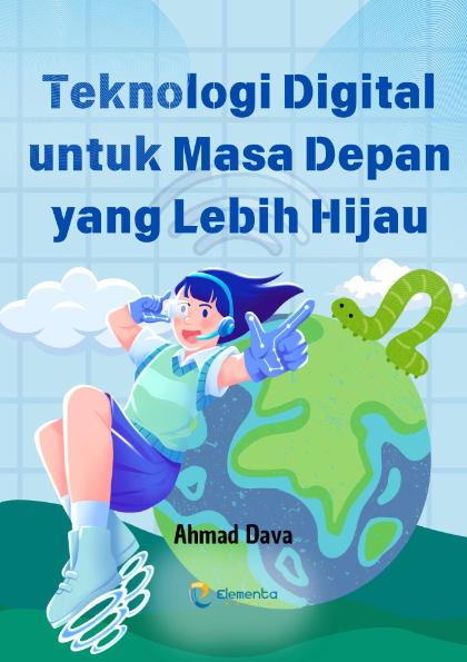 Teknologi Digital untuk Masa Depan yang Lebih Hijau